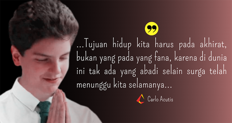 15 Quotes Carlo Acutis Ini Sangat Inspiratif. Umat Katolik Harus Tahu