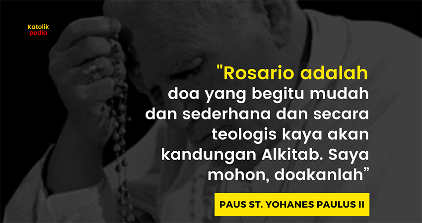 kutipan-paus-yohanes-paulus-ii-tentang-doa-rosario