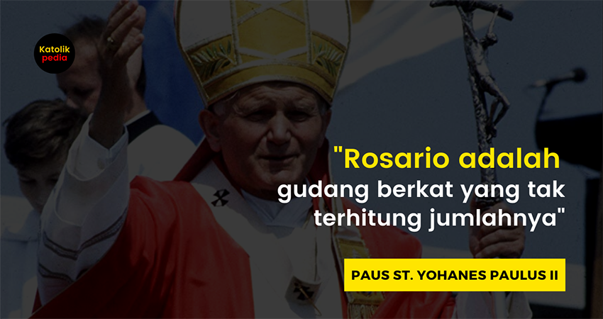 kutipan-paus-yohanes-paulus-ii-tentang-rosario